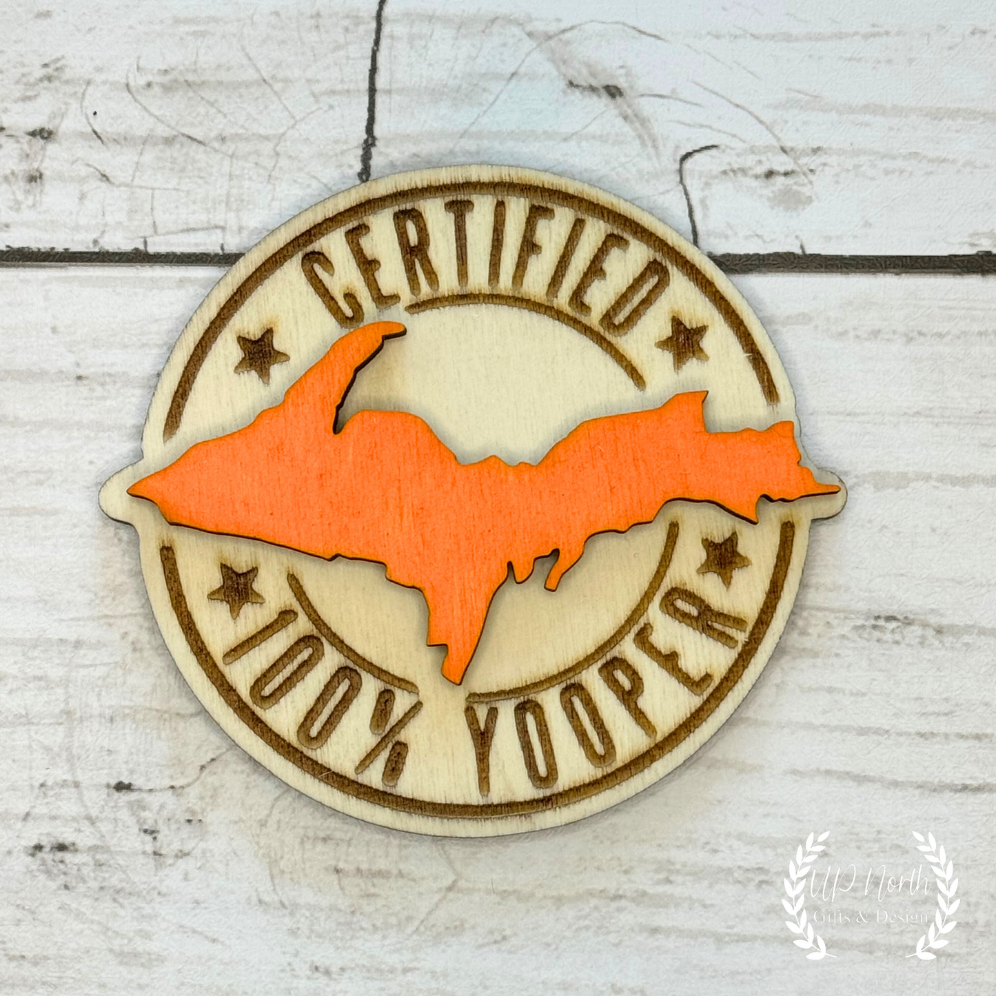 Certified 100% Yooper Wooden Magnets